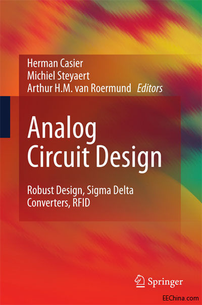 Analog Circuit Design - Robust Design Sigma-Delta Converters, RFID